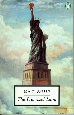 Mary Antin: The Promised Land (1912)